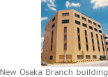 New Osaka Branch building